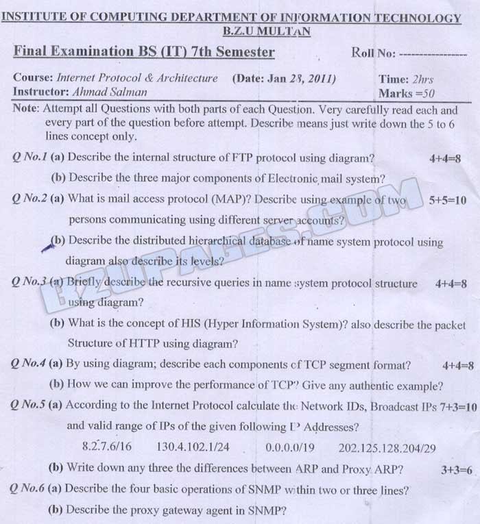 Name:  Internet Architecture & Protocols BSIT-7th Semester by Sir Ahmad Salman Final Term Paper.jpg
Views: 797
Size:  101.4 KB