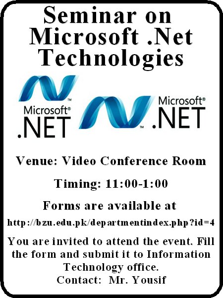 Name:  Seminar on Microsoft.Net Technologies, in IOC BZU Multan 23 April 2011.jpg
Views: 492
Size:  62.3 KB