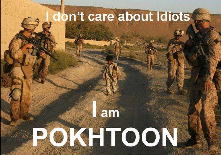 Name:  I am pokhtoon, I do not care about.jpg
Views: 689
Size:  82.1 KB