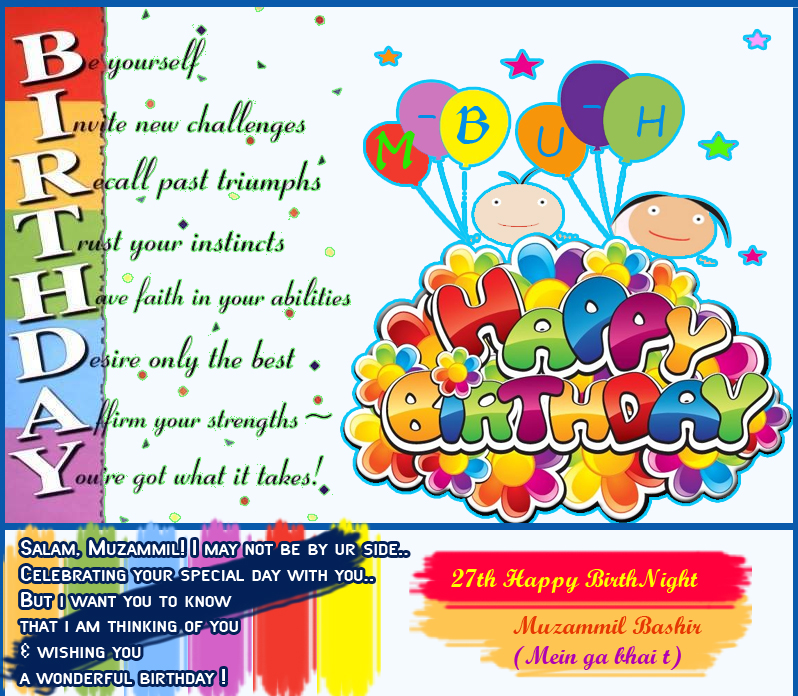 Name:  Happy 27th birthday to Muzammil bashir.jpg
Views: 9849
Size:  496.6 KB