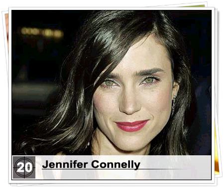 Name:  20- Jennifer Connelly.jpg
Views: 4957
Size:  31.0 KB
