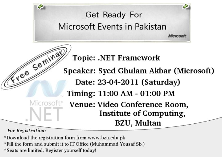 Name:  Seminar on Microsoft.Net Technologies, in IOC BZU Multan 23, April 2011.jpg
Views: 275
Size:  65.4 KB