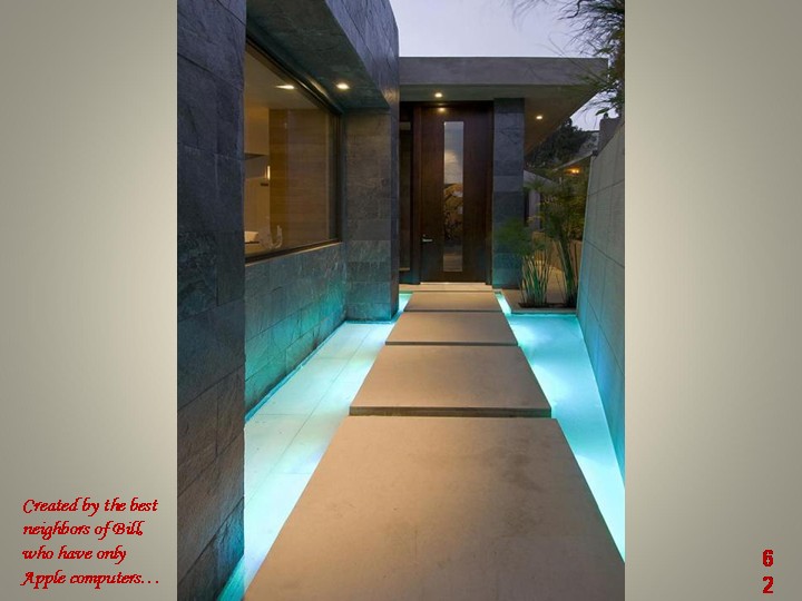 Name:  BillGate's House 10.jpg
Views: 1029
Size:  62.9 KB