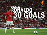 the man with 30 goals...RONALDO!!!!!!!!!!
